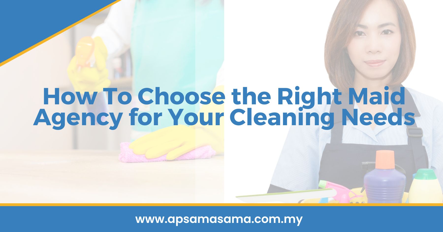How To Choose the Right Maid Agency for Your Cleaning Needs